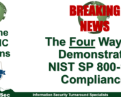 BREAKING NEWS from As the CMMC Churns... There are now 4-Ways to Demonstrate Compliance to NIST SP 800-171 requirements.