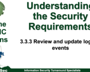 NIST SP 800-171 Security Requirement, 3.3.3, Review and update logged events