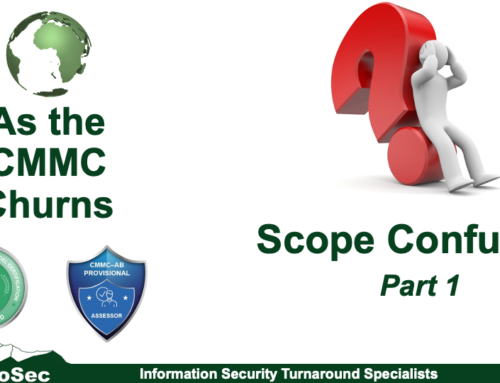 As the CMMC Churns: Scope Confusion (Part 1)