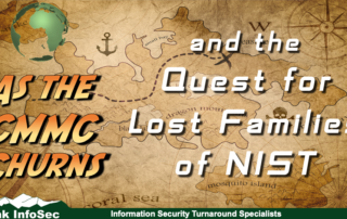 As the CMMC Churns is off on a Quest for the Lost Families of NIST. Well, specifically, how was NIST SP 800-171 tailored...