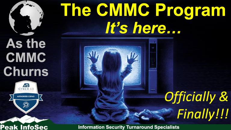 The CMMC Program–It’s Here!!!